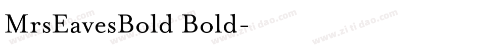 MrsEavesBold Bold字体转换